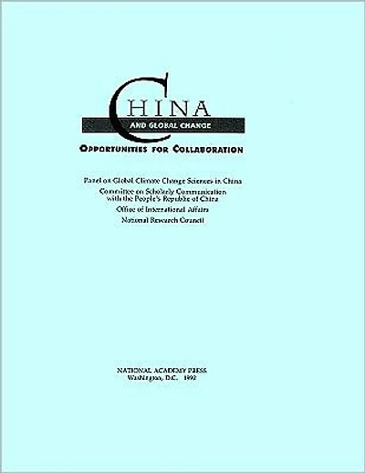 China and Global Change: Opportunities for Collaboration