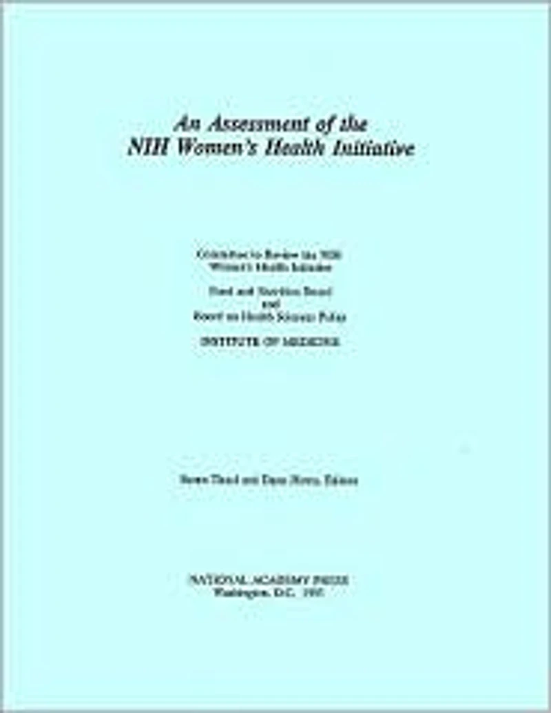 An Assessment of the NIH Women's Health Initiative