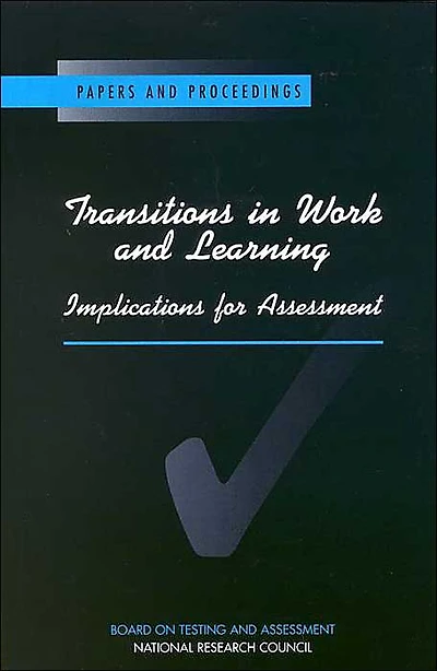 Transitions in Work and Learning: Implications for Assessment