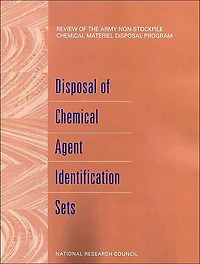 Review of the Army Non-Stockpile Chemical Materiel Disposal Program: Disposal of Chemical Agent Identification Sets