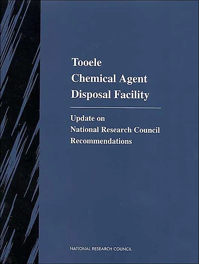 Tooele Chemical Agent Disposal Facility: Update on National Research Council Recommendations