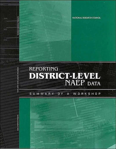 Reporting District-Level NAEP Data: Summary of a Workshop