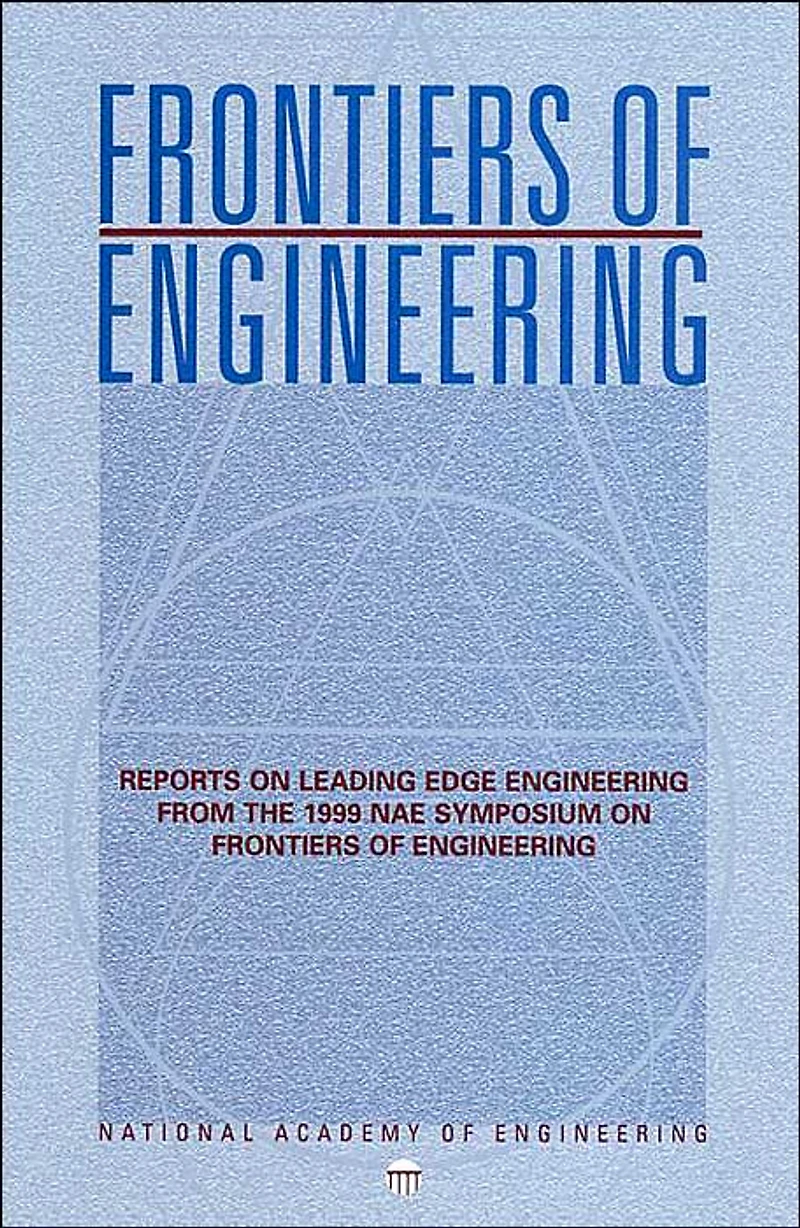Frontiers of Engineering: Reports on Leading Edge Engineering from the 1999 NAE Symposium on Frontiers of Engineering