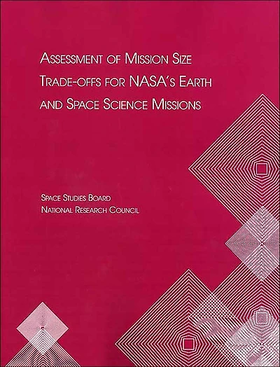 Assessment of Mission Size Trade-offs for NASA's Earth and Space Science Missions