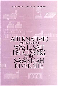 Alternatives for High-Level Waste Salt Processing at the Savannah River Site