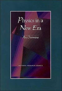 Physics in a New Era: An Overview