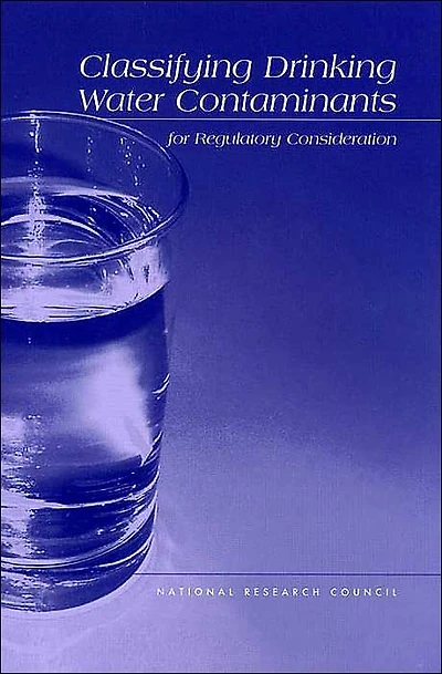 Classifying Drinking Water Contaminants for Regulatory Consideration