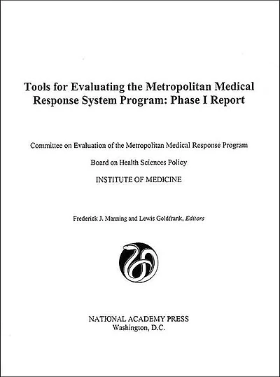 Tools for Evaluating the Metropolitan Medical Response System Program: Phase I Report