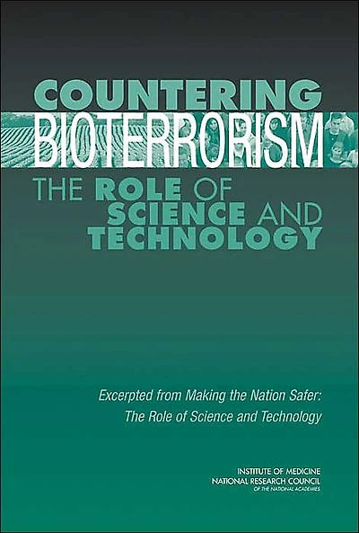 Countering Bioterrorism: The Role of Science and Technology