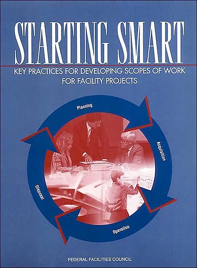 Starting Smart: Key Practices for Developing Scopes of Work for Facility Projects