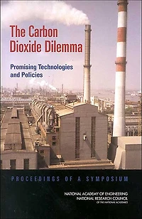 The Carbon Dioxide Dilemma: Promising Technologies and Policies