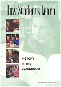 How Students Learn: History in the Classroom