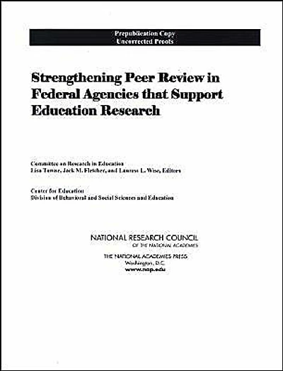 Strengthening Peer Review in Federal Agencies That Support Education Research