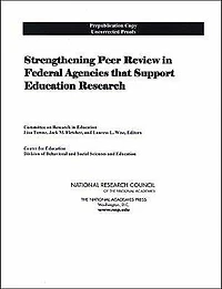 Strengthening Peer Review in Federal Agencies That Support Education Research