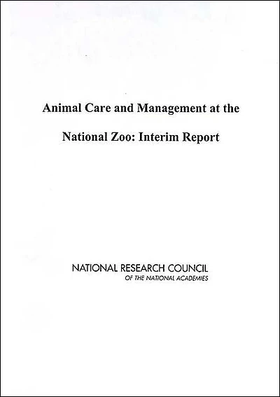 Animal Care and Management at the National Zoo: Interim Report