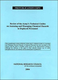 Review of the Army's Technical Guides on Assessing and Managing Chemical Hazards to Deployed Personnel