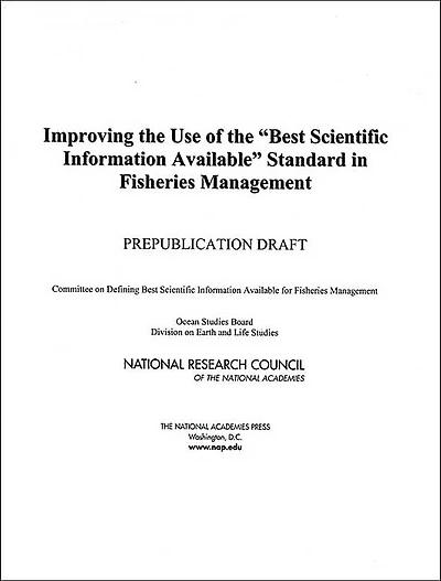 Improving the Use of the "Best Scientific Information Available" Standard in Fisheries Management