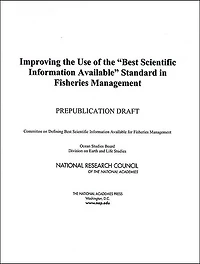 Improving the Use of the "Best Scientific Information Available" Standard in Fisheries Management