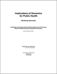 Implications of Genomics for Public Health: Workshop Summary