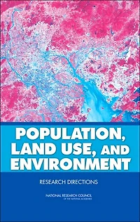 Population, Land Use, and Environment: Research Directions