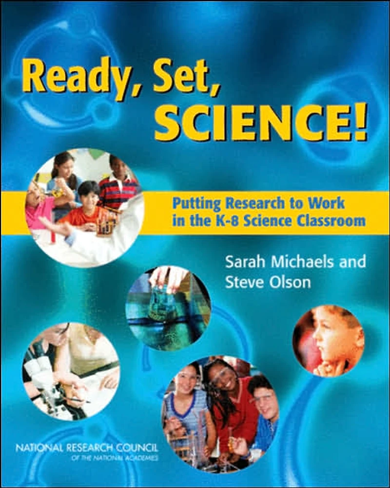 Ready, Set, SCIENCE!: Putting Research to Work in K-8 Science Classrooms