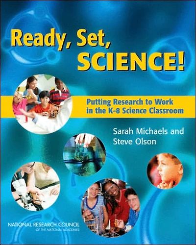 Ready, Set, SCIENCE!: Putting Research to Work in K-8 Science Classrooms