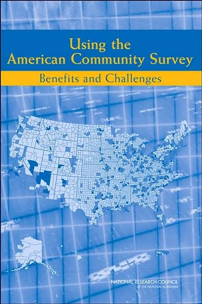 Using the American Community Survey: Benefits and Challenges