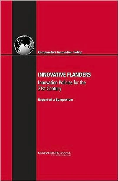 Innovative Flanders: Innovation Policies for the 21st Century: Report of a Symposium