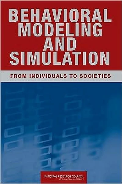 Behavioral Modeling and Simulation: From Individuals to Societies