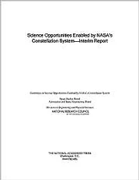 Science Opportunities Enabled by NASA's Constellation System: Interim Report