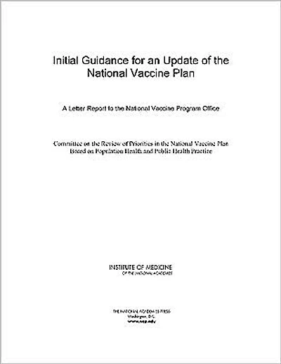 Initial Guidance for an Update of the National Vaccine Plan: A Letter Report to the National Vaccine Program Office