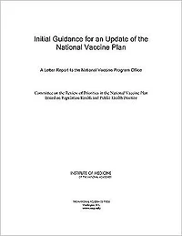 Initial Guidance for an Update of the National Vaccine Plan: A Letter Report to the National Vaccine Program Office