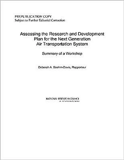 Assessing the Research and Development Plan for the Next Generation Air Transportation System: Summary of a Workshop