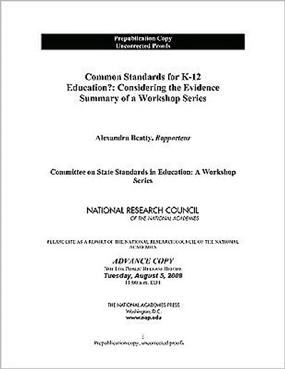 Common Standards for K-12 Education?: Considering the Evidence: Summary of a Workshop Series