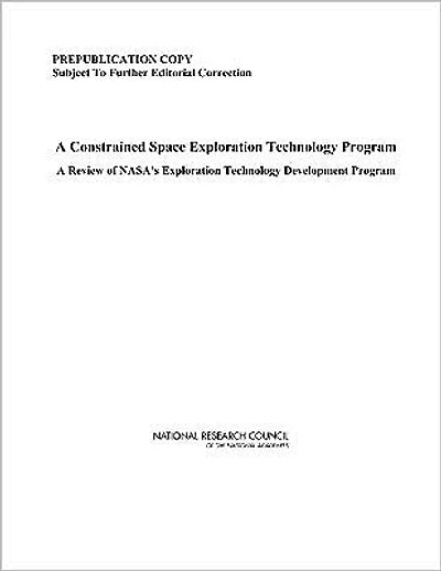 A Constrained Space Exploration Technology Program: A Review of NASA's Exploration Technology Development Program