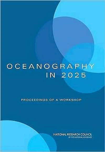 Oceanography in 2025: Proceedings of a Workshop