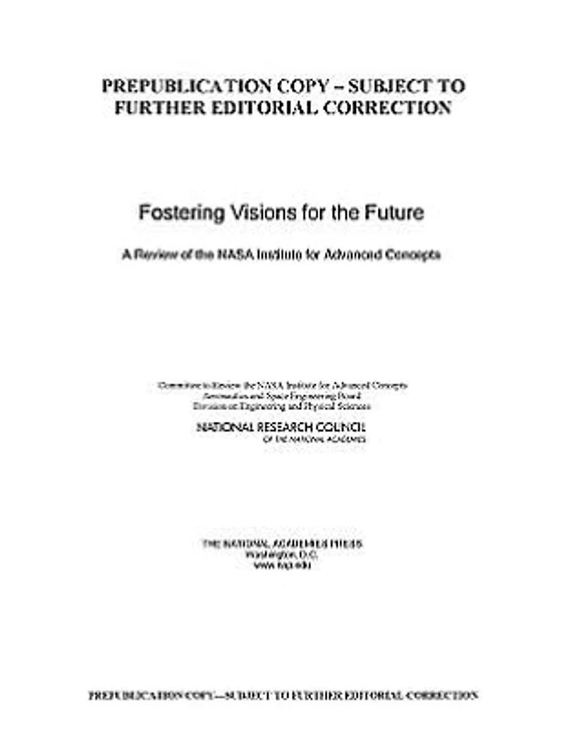 Fostering Visions for the Future: A Review of the NASA Institute of Advanced Concepts
