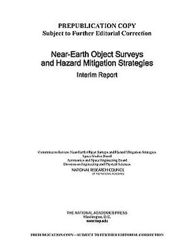 Near-Earth Object Surveys and Hazard Mitigation Strategies: Interim Report