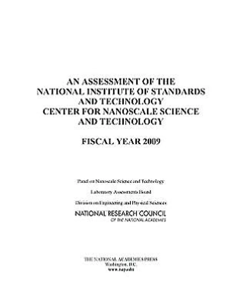 An Assessment of the National Institute of Standards and Technology Center for Nanoscale Science and Technology: Fiscal Year 2009
