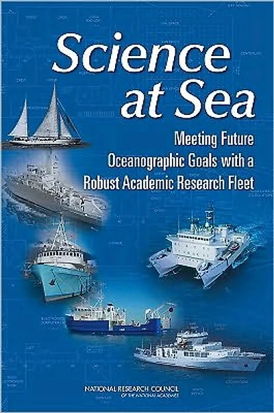 Science at Sea: Meeting Future Oceanographic Goals with a Robust Academic Research Fleet