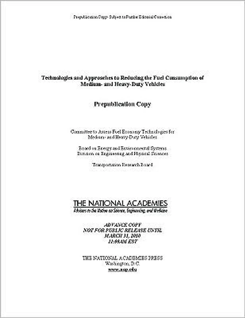 Technologies and Approaches to Reducing the Fuel Consumption of Medium- and Heavy-Duty Vehicles