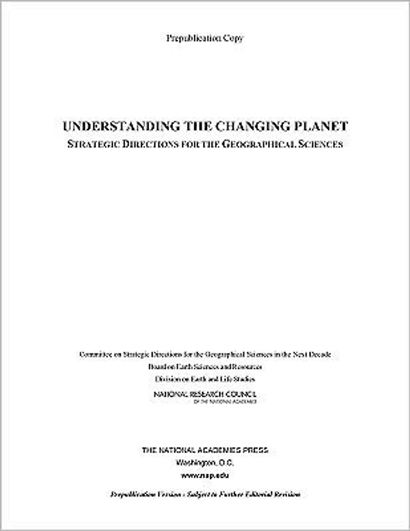 Understanding the Changing Planet: Strategic Directions for the Geographical Sciences