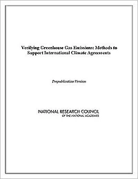 Verifying Greenhouse Gas Emissions: Methods to Support International Climate Agreements