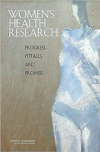 Women's Health Research: Progress, Pitfalls, and Promise