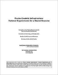 Precise Geodetic Infrastructure: National Requirements for a Shared Resource