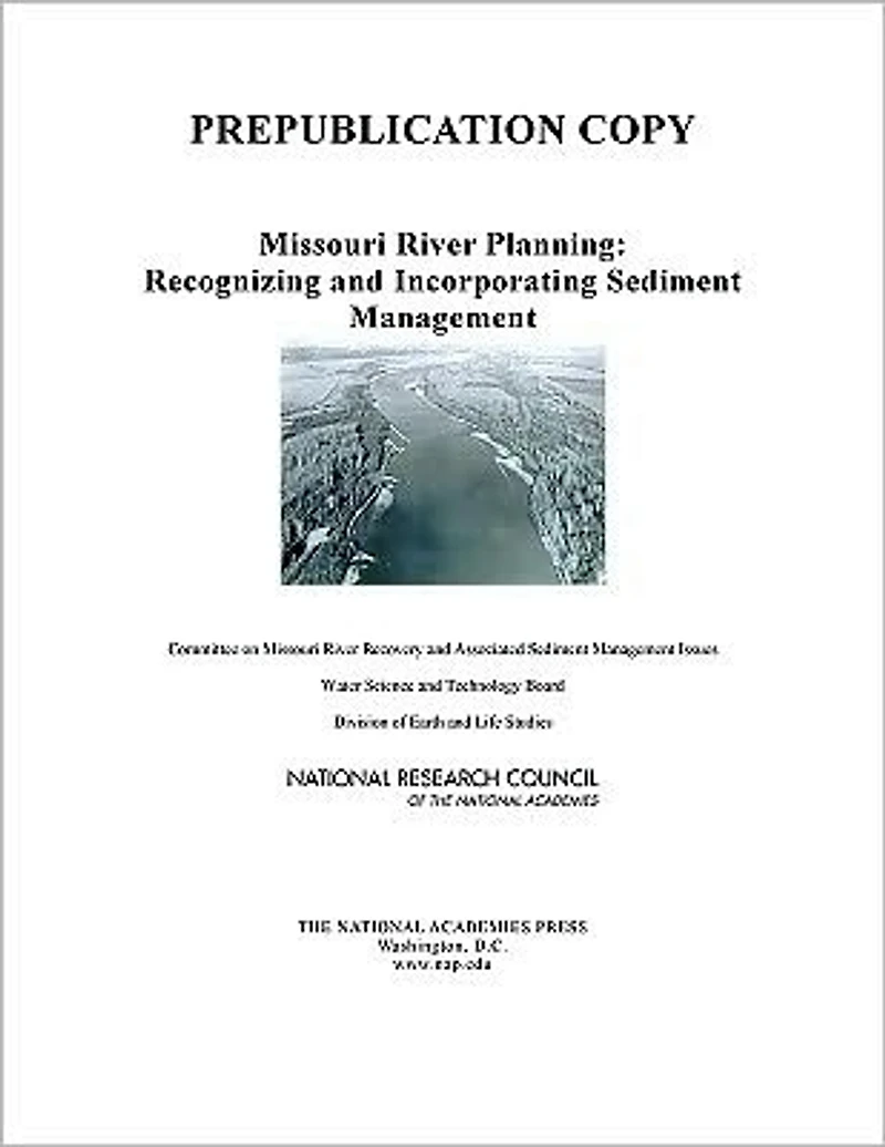 Missouri River Planning: Recognizing and Incorporating Sediment Management