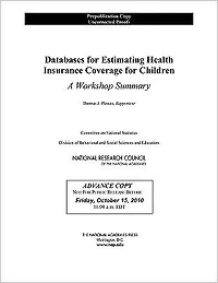 Databases for Estimating Health Insurance Coverage for Children: A Workshop Summary