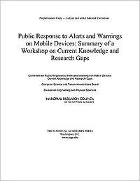 Public Response to Alerts and Warnings on Mobile Devices: Summary of a Workshop on Current Knowledge and Research Gaps