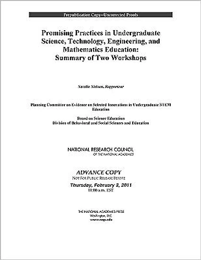 Promising Practices in Undergraduate Science, Technology, Engineering, and Mathematics Education: Summary of Two Workshops