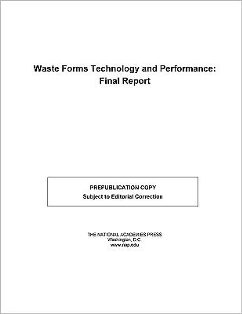 Waste Forms Technology and Performance: Final Report